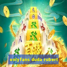 onlyfans duda rubert